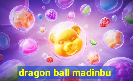 dragon ball madinbu